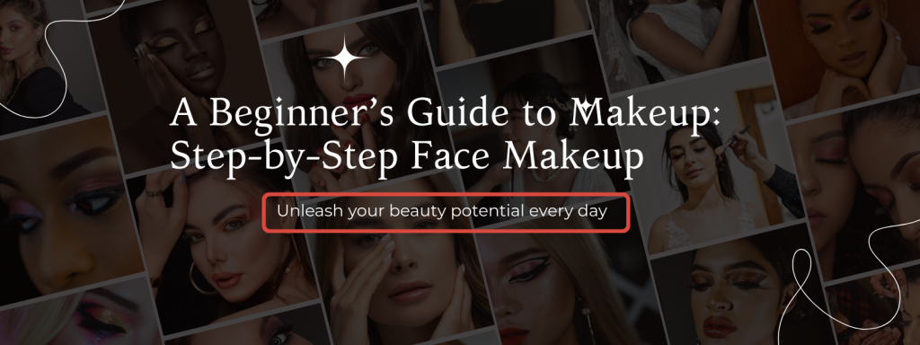 Beginner makeup guide featured image with step-by-step face makeup text.
